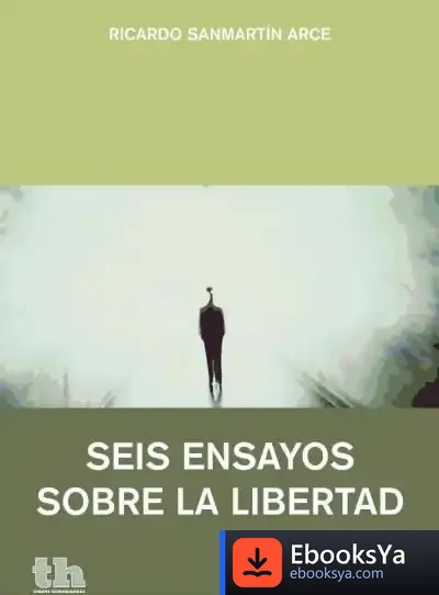 Descargar Seis Ensayos Sobre La Libertad