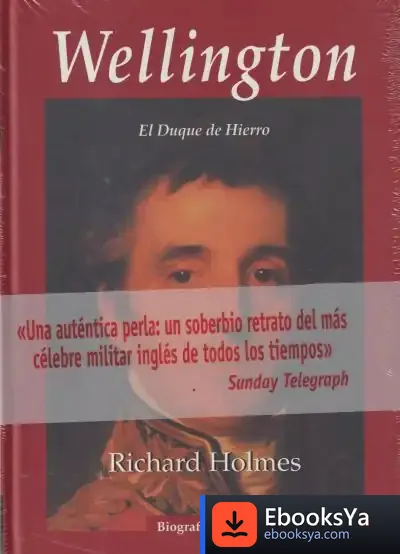 Descargar Wellington, El Duque De Hierro