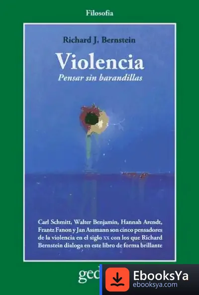 Descargar Violencia. Pensar Sin Barandillas