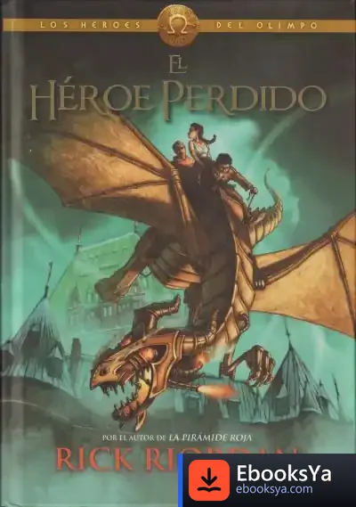 Descargar El Héroe Perdido (Los Héroes Del Olimpo 1)
