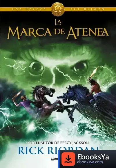 Descargar La Marca De Atenea. Los Héroes Del Olimpo 3 de Rick Riordan