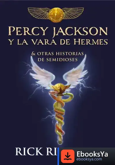 Descargar Percy Jackson Y La Vara De Hermes de Rick Riordan