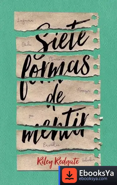 Descargar Siete Formas De Mentir de Riley Redgate