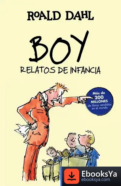 Descargar Boy : Relatos De La Infancia de Roald Dahl