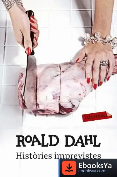 Descargar Histories Imprevistes de Roald Dahl