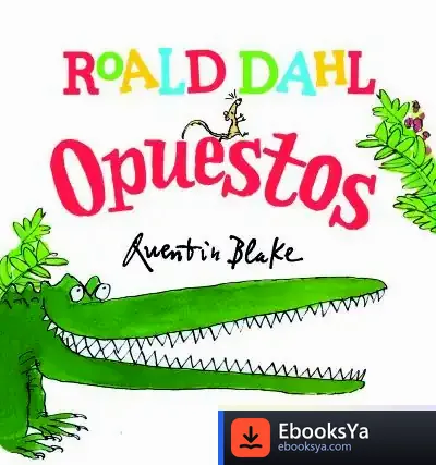 Descargar Road Dahl: Opuestos de Roald Dahl