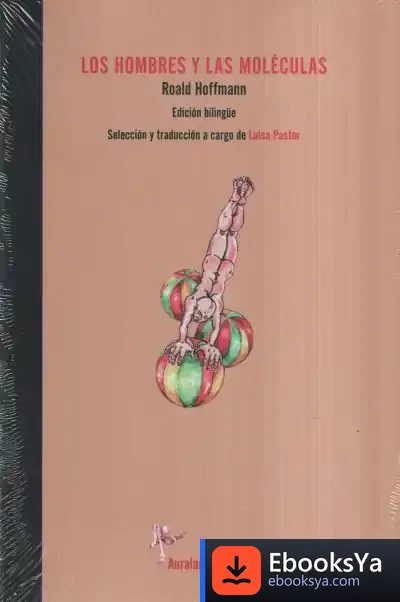 Descargar Los Hombres Y Las Moléculas de Roald Hoffmann