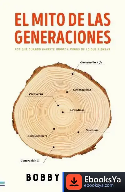 Descargar El Mito De Las Generaciones de Robert Duffy