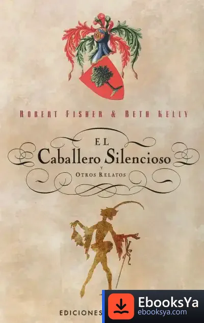 Descargar Caballero Silencioso, El -Y Otros Relatos