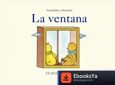 Descargar Trombolina Y Mucholío: La Ventana