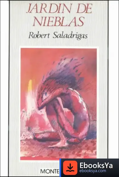 Descargar Jardín De Nieblas de Robert Saladrigas