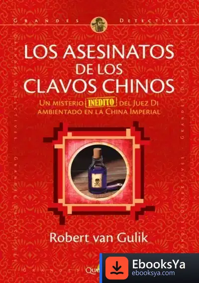 Descargar Los Asesinatos De Los Clavos Chinos de Robert Van Gulik