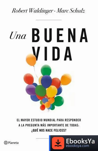 Descargar Una Buena Vida de Robert Waldinger