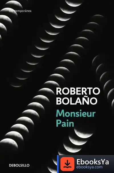 Descargar Monsieur Pain de Roberto Bolaño