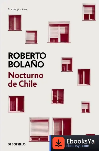 Descargar Nocturno De Chile de Roberto Bolaño
