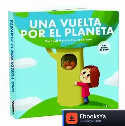 Descargar Una Vuelta Por El Planeta de Roberto Bravo de la Varga