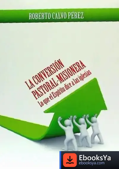 Descargar La Conversión Pastoral-Misionera de Roberto Calvo Pérez