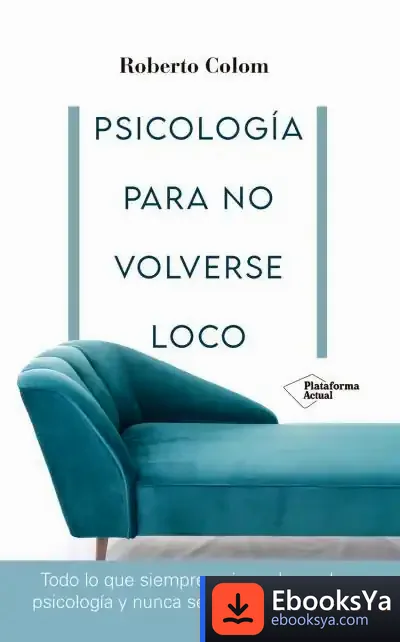Descargar Psicología Para No Volverse Loco