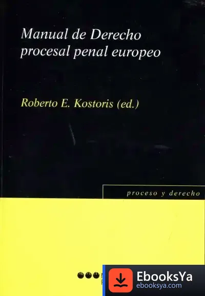 Descargar Manual De Derecho Procesal Penal Europeo