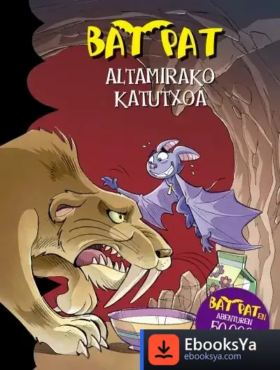 Descargar Bat Pat 32. Altamirako Katutxoa de Roberto Pavanello