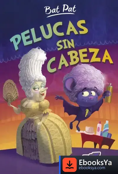 Descargar Bat Pat 5. Pelucas Sin Cabeza de Roberto Pavanello
