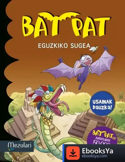 Descargar Bat Pat. Eguzkiko Sugea de Roberto Pavanello