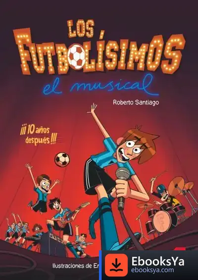 Descargar Los Futbolísimos. El Musical