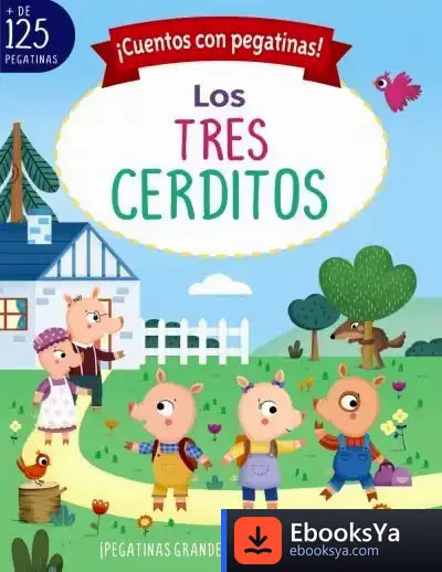 Descargar ¡Cuentos Con Pegatinas! Los Tres Cerditos de Roberto Vivero Rodríguez
