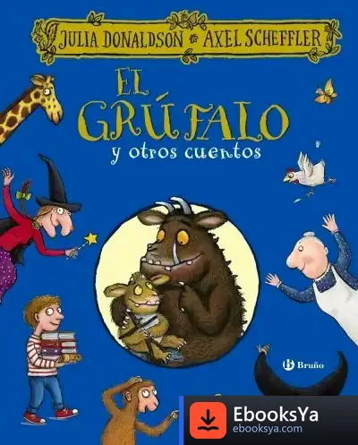 Descargar El Grúfalo Y Otros Cuentos de Roberto Vivero Rodríguez