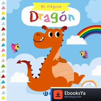 Descargar Mi Mágico Dragón de Roberto Vivero Rodríguez