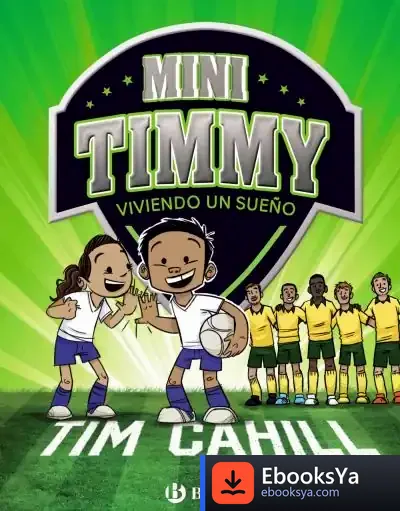Descargar Mini Timmy - Viviendo Un Sueño de Roberto Vivero Rodríguez