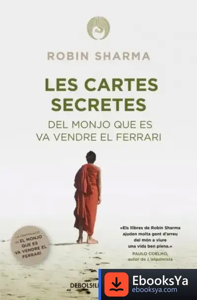 Descargar Les Cartes Secretes Del Monjo Que Es Va Vendre El Ferrari de Robin S. Sharma
