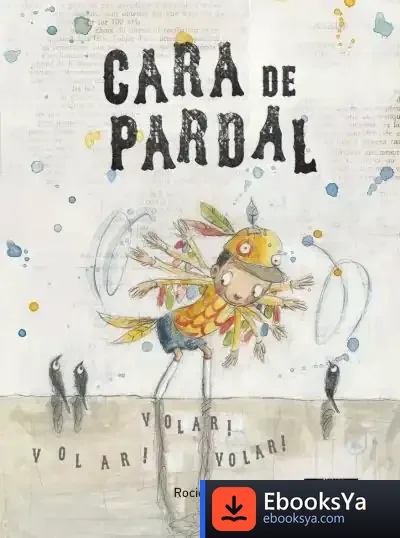 Descargar Cara De Pardal de Rocío Bonilla