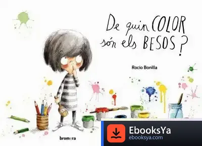 Descargar De Quin Color Són Els Besos? de Rocío Bonilla
