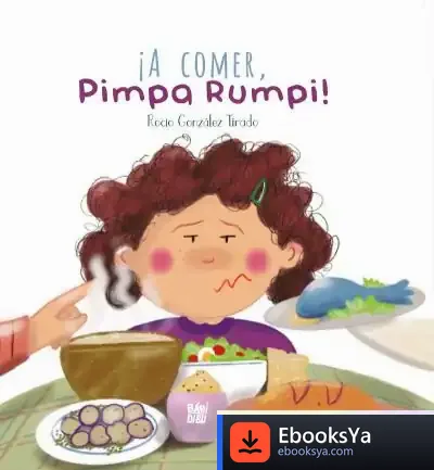 Descargar A Comer Pimpa Rumpi de Rocío González Tirado