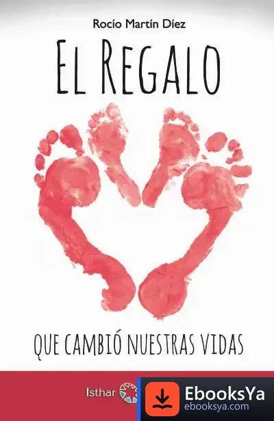 Descargar El Regalo Que Cambió Nuestras Vidas de Rocío Martín Díez