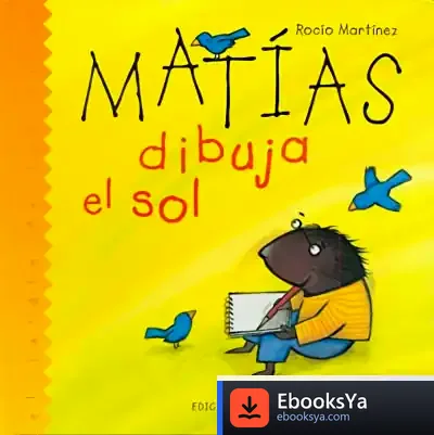 Descargar Matías Dibuja El Sol de Rocío Martínez