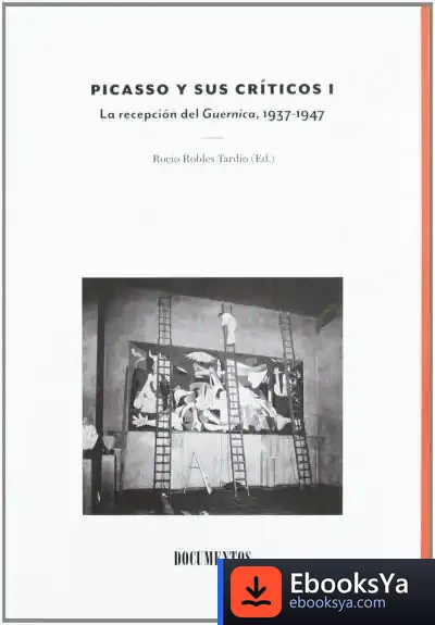 Descargar Picasso Y Sus Criticos, Vol.I