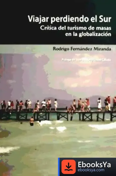 Descargar Viajar Perdiendo El Sur