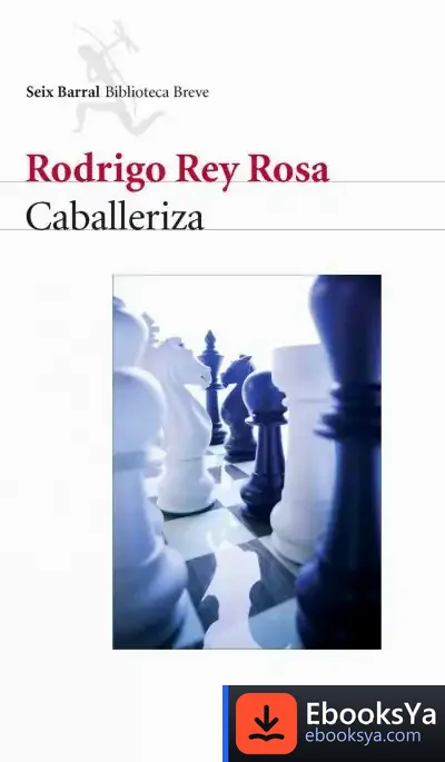 Descargar Caballeriza de Rodrigo Rey Rosa