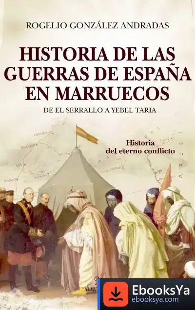 Descargar Historia De Las Guerras De España En Marruecos de Esther Souto Galván