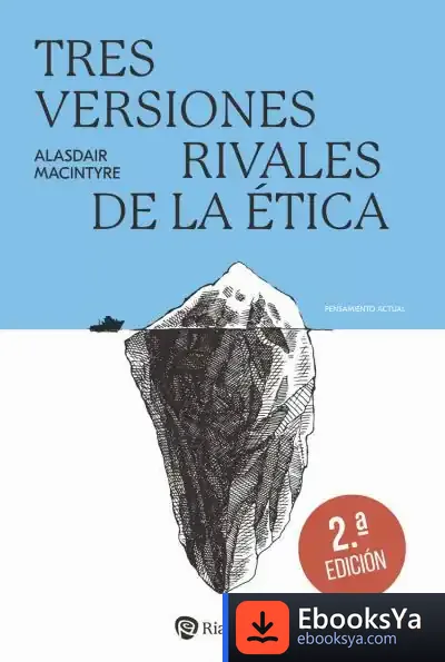Descargar Tres Versiones Rivales De La Ética