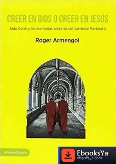 Descargar Creer En Dios O Creer En Jesús de Roger Armengol