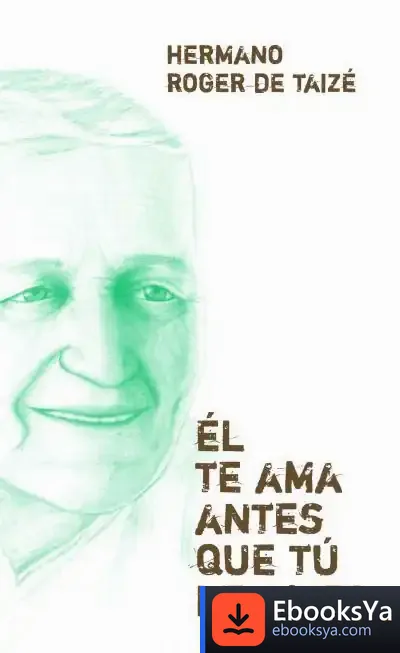 Descargar Él Te Ama Antes Que Tú Le Ames de Roger