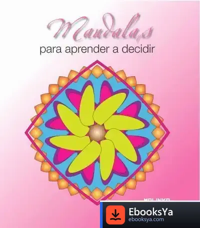 Descargar Mandalas Para Aprender A Decidir
