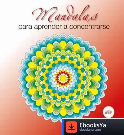 Descargar Nueva Ed. Mandalas Para Aprender A Concentrarse