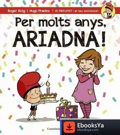 Descargar Per Molts Anys, Ariadna!