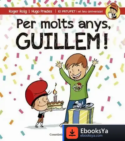 Descargar Per Molts Anys, Guillem! de Roger Roig César
