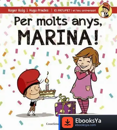 Descargar Per Molts Anys, Marina! de Roger Roig César