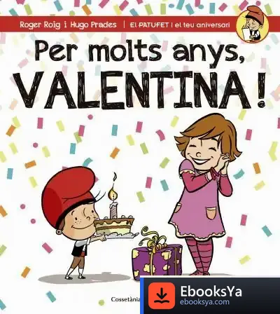 Descargar Per Molts Anys, Valentina!